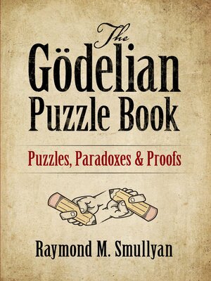 cover image of The Gödelian Puzzle Book